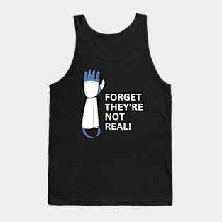 Forget they're not real! BME Tank Top